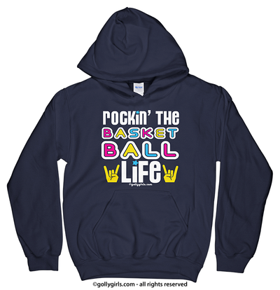 Golly Girls: Rockin' the Basketball Life Hoodie (Youth-Adult)