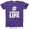 Golly Girls: Hashtag Cheer Life T-Shirt (Youth-Adult)