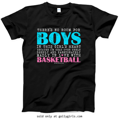 Golly Girls: No Room For Boys Basketball T-Shirt (Youth-Adult)
