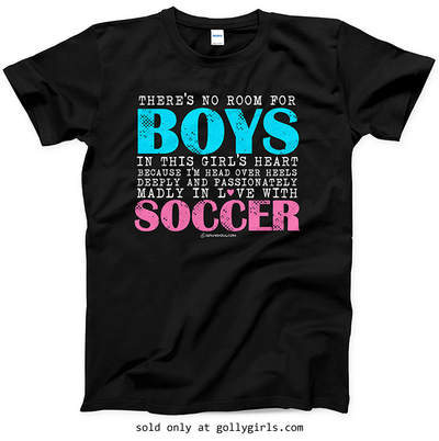 Golly Girls: No Room For Boys Soccer T-Shirt (Youth-Adult)