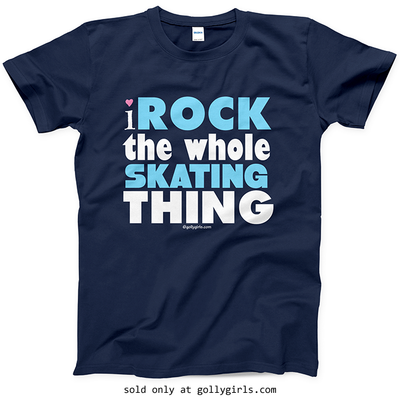 Golly Girls: I Rock The Whole Skating Thing T-Shirt (Youth-Adult)