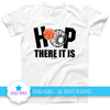 Hoop There It Is Basketball T-Shirt (Youth-Adult)
