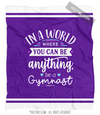 Be a Gymnast Purple Fleece Throw Blanket - Golly Girls