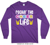 Golly Girls: Rockin' the Cheer Life Long Sleeve T-Shirt (Youth-Adult)