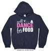 Golly Girls: Will Dance For Food Hoodie (Youth-Adult)