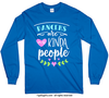 Dancers My Kinda People Long Sleeve T-Shirt (Youth-Adult) - Golly Girls