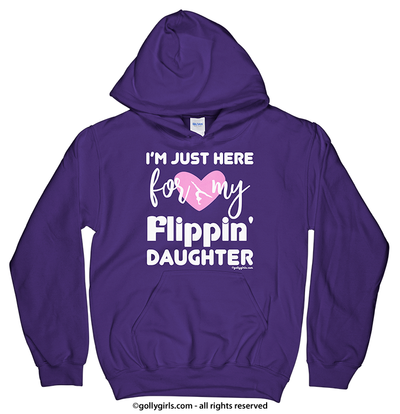 Golly Girls: For My Flippin Daughter Gymnastics Hoodie