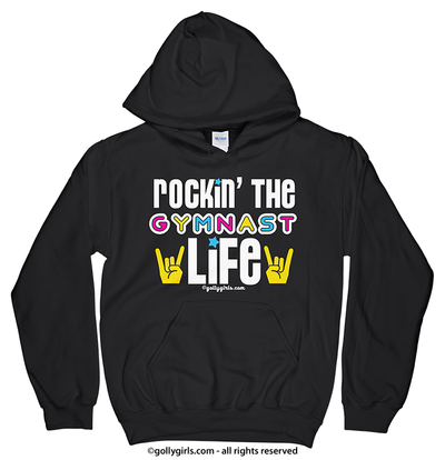 Golly Girls: Rockin' The Gymnast Life Hoodie (Adult & Youth Sizes)