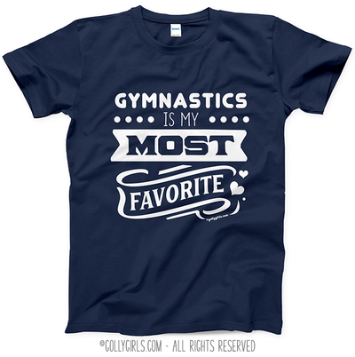 Gymnastics Is My Favorite T-Shirt (Youth-Adult) - Golly Girls
