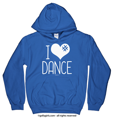 Golly Girls: I Hashtag Heart Dance Hoodie (Youth-Adult)