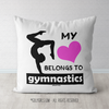 My Heart Belongs to Gymnastics Throw Pillow - Golly Girls