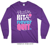 Golly Girls: Hustle Hit Never Quit Softball Long Sleeve T-Shirt (Youth-Adult)