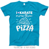 Golly Girls: I Love Karate More Than Pizza T-Shirt (Youth-Adult)