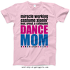 Golly Girls: Loud Proud Dance Mom T-Shirt 2