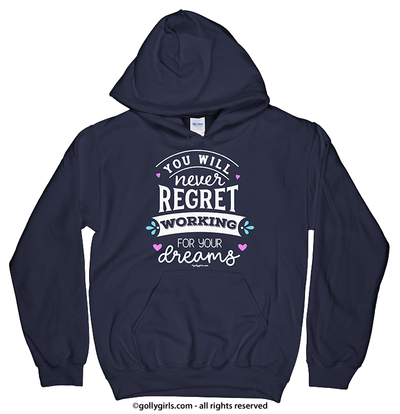 Working For Your Dreams Hoodie (Youth-Adult) - Golly Girls