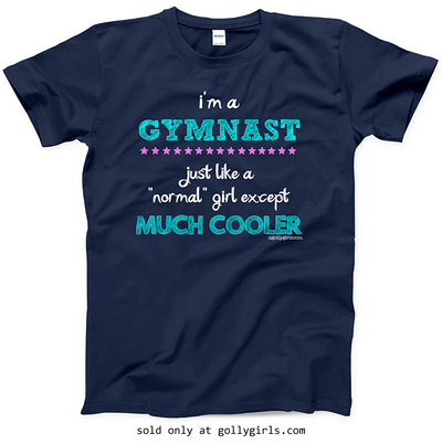 Golly Girls: Gymnast - Much Cooler T-Shirt (Youth-Adult)