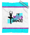 Wild About Dance Fleece Throw Blanket - Golly Girls