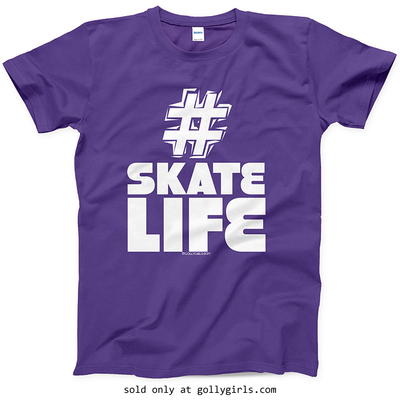 Golly Girls: Hashtag Skate Life T-Shirt (Youth-Adult)