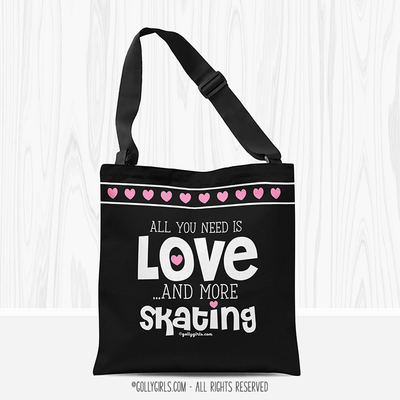 All You Need is Skating Tote Bag - Golly Girls