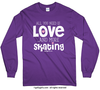 All You Need is Love and Skating Long Sleeve T-Shirt (Youth-Adult) - Golly Girls