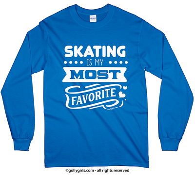 Skating is My Favorite Long Sleeve T-Shirt (Youth-Adult) - Golly Girls