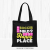 Golly Girls: The Soccer Field Is My Happy Place Black Tote Bag