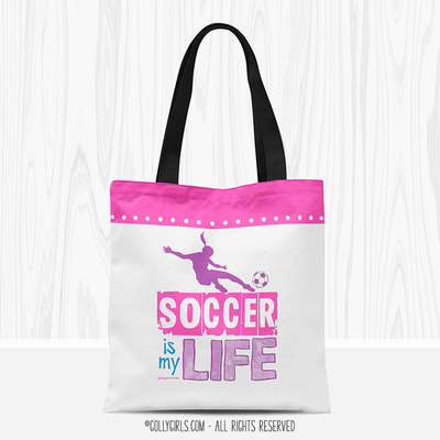 Golly Girls: Soccer Is My Life Tote Bag