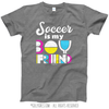 Soccer is my Boyfriend T-Shirt (Youth-Adult) - Golly Girls