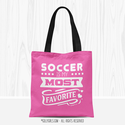 Soccer is My Favorite Tote Bag - Golly Girls