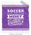 Soccer is My Favorite Purple Fleece Throw Blanket - Golly Girls