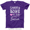 Sorry Boys Soccer T-Shirt (Youth-Adult) - Golly Girls