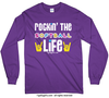 Golly Girls: Rockin' the Softball Life Long Sleeve T-Shirt (Youth-Adult)